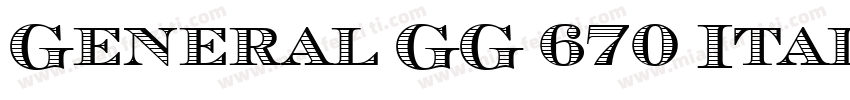 General GG 670 Italic字体转换